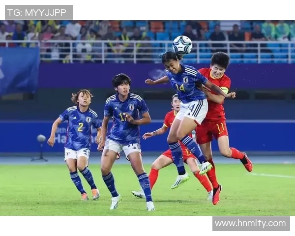 中国女足对阵日本女足精彩视频直播全程回顾与赛后分析